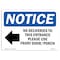 Signmission Sign, 7" H, Rigid Plastic, No Deliveries To Entrance Sign With Symbol, Landscape, L-14475 OS-NS-P-710-L-14475 - alternate 1